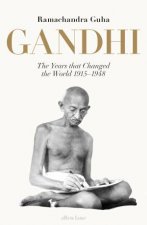 Gandhi 19151948 The Years That Changed the World