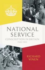 National Service Conscription In Britain 19451963