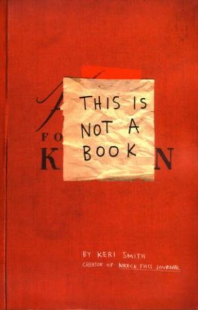 This is Not a Book by Keri Smith