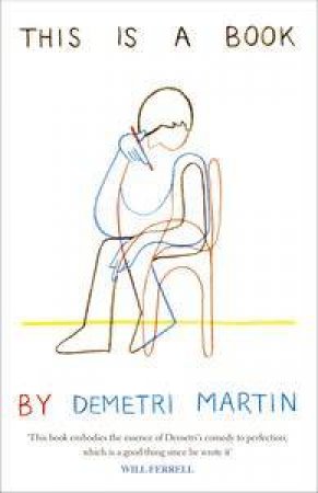 This Is A Book by Demetri Martin