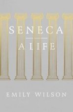 Seneca A Life