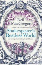 Shakespeares Restless World
