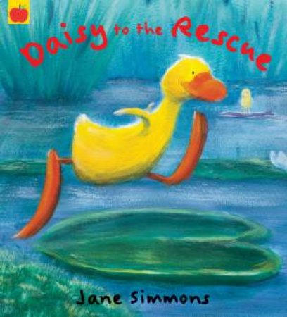 Daisy to the Rescue by Jane Simmons
