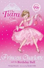 The Tiara Club Princess Charlotte And The Birthday Ball