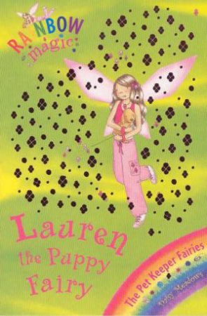 The Pet Fairies: Lauren The Puppy Fairy by Daisy Meadows