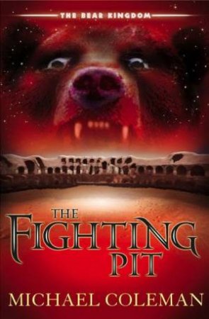 The Fighting Pit by Michael Coleman