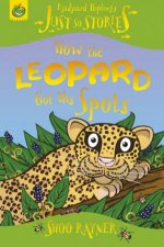 Just So Stories How The Leopard Got His Spots