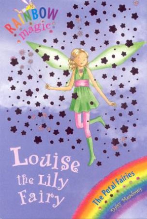 Louise The Lilly Fairy by Daisy Meadows