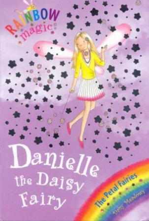 Danielle The Daisy Fairy by Daisy Meadows