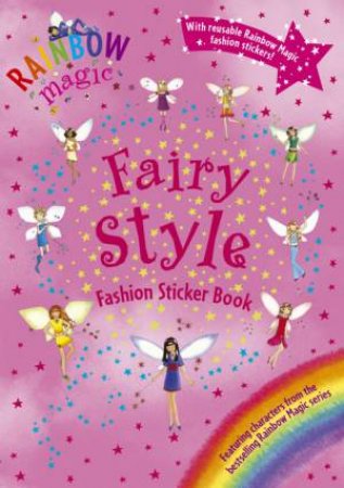 Rainbow Magic: Fairy Style Fashion Sticker Book by Daisy Meadows