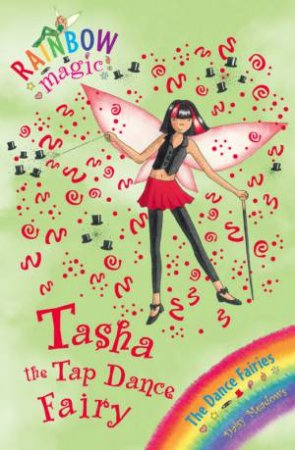 Tasha the Tap Dance Fairy by Daisy Meadows