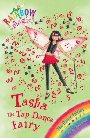 Tasha the Tap Dance Fairy by Daisy Meadows