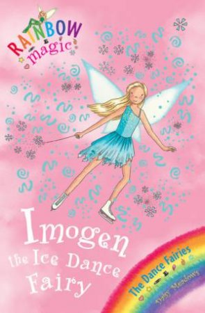 Imogen the Ice Dance Fairy by Daisy Meadows