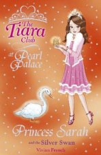 Princess Sarah and the Silver Swan