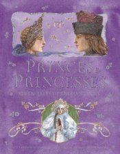 Princes and Princesses  Seven Tales of Enchantment