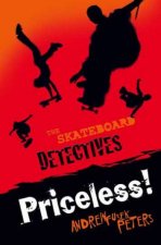 Skateboard Detectives Priceless