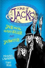 Jack and the Giant Killer and Jackwitch
