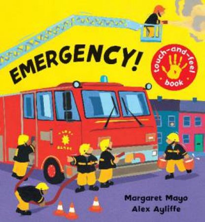 Emergency Touch-and-Feel Book by Margaret; Ayliffe, Mayo