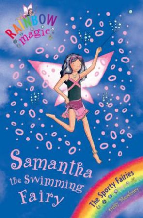 Samantha The Swimming Fairy by Daisy Meadows