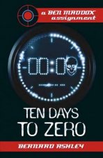 Ben Maddox Ten Days to Zero New Edition