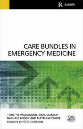 Care Bundles in Emergency Medicine by Williamson Timothy