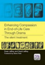 Enhancing Compassion in EndofLife Care Through Drama