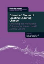 Educators Stories of Creating Enduring Change  Enhancing the Professio