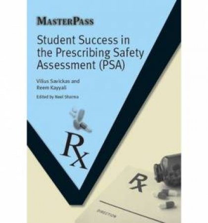 Student Success in the Prescribing Safety Assessment (PSA) by Vilius Savickas