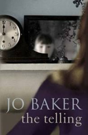 The Telling by Jo Baker