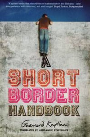 Short Border Handbook by Gazmend Kapllani
