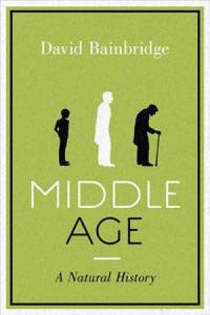 Middle Age by David Bainbridge