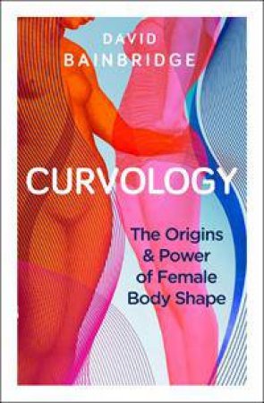 Curvology by David Bainbridge