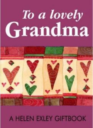 To A Lovely Grandma by Helen Exley