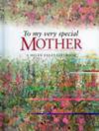 To My Very Special Mother by Various
