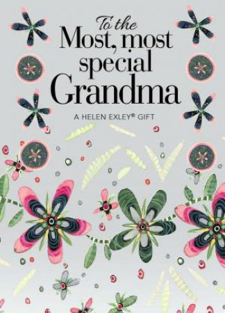 To the Most Most Special Grandma by Helen Exley