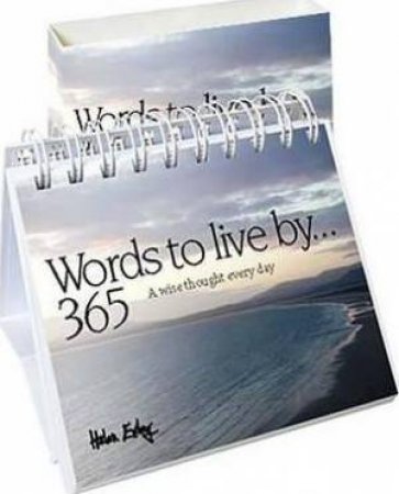 365 Words To Live By? by Helen Exley
