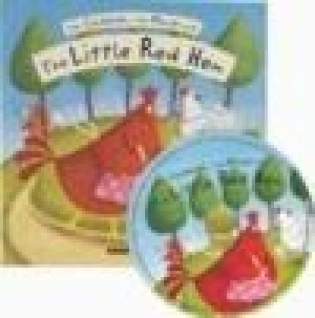The Cockerel, the Mouse and the Little Red Hen by Unknown