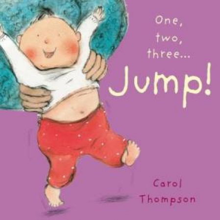 One, Two Three...Jump! by Carol Thompson