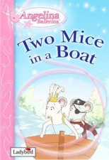 Angelina Ballerina Two Mice In A Boat