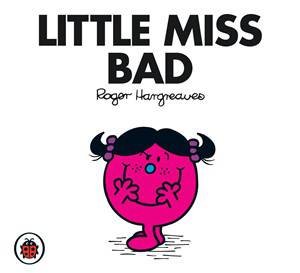 Little Miss Bad by Roger Hargreaves