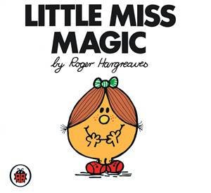 Little Miss Magic by Roger Hargreaves