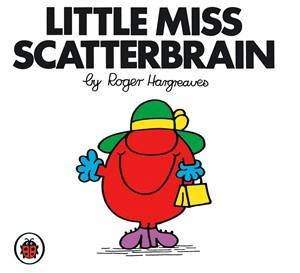 Little Miss Scatterbrain by Roger Hargreaves