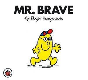 Mr Brave by Roger Hargreaves