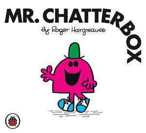 Mr Chatterbox by Roger Hargreaves