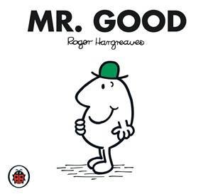 Mr Good by Roger Hargreaves