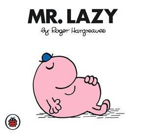 Mr Lazy by Roger Hargreaves