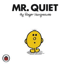 Mr Quiet by Roger Hargreaves