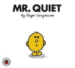 Mr Quiet