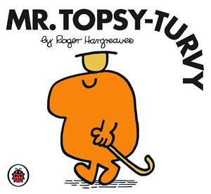 Mr Topsy-Turvy by Roger Hargreaves