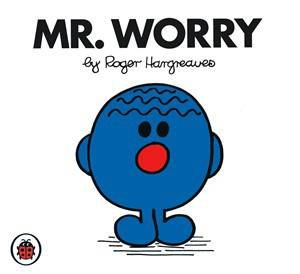 Mr Worry by Roger Hargreaves